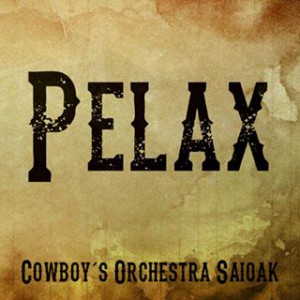 pelax_cowboys_orchestra_saioak